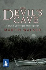 The devil's cave / Martin Walker.
