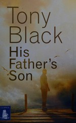 His father's son / Tony Black.