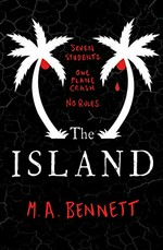 The island / M.A. Bennett.
