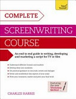 Complete screenwriting course / Charles Harris.