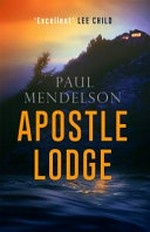 Apostle Lodge / Paul Mendelson.