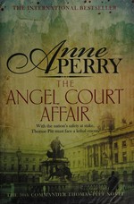 The Angel Court affair / Anne Perry.