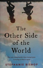 The other side of the world / Stephanie Bishop.