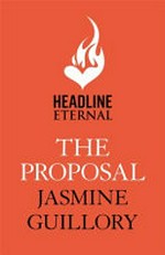 The proposal / Jasmine Guillory.