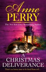 A Christmas deliverance / Anne Perry.