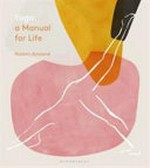 Yoga : a manual for life / Naomi Annand.