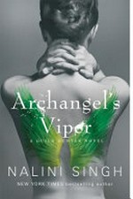 Archangel's viper / Nalini Singh.