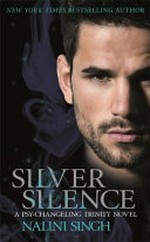 Silver silence / Nalini Singh.