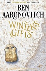 Winter's gifts / Ben Aaronovitch.