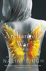 Archangel's war / Nalini Singh.