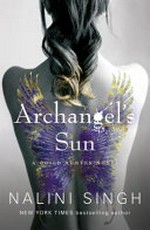 Archangel's sun / Nalini Singh.