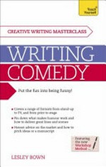 Writing comedy / Lesley Bown.