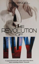 The revolution of Ivy / Amy Engel.