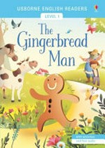 The gingerbread man / retold by Mairi Mackinnon ; illustrated by Raffaella Ligi.