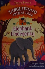 Elephant emergency / Tamsyn Murray.