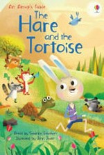 An Aesop's fable : the hare and the tortoise / retold by Susanna Davidson ; illustrated by John Joven.