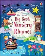 The Usborne big book of nursery rhymes / chosen by Felicity Brooks ; illustrated by Sophia Touliatou ; designed by Frankie Allen ; music arranged and produced by Anthony Marks.