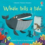 Whale tells a tale / Russell Punter ; illustrated by David Semple.