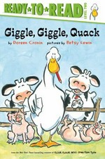 Giggle, giggle, quack / by Doreen Cronin ; pictures by Betsy Lewin.