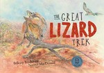 The great lizard trek / Felicity Bradshaw ; Norma MacDonald.