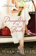 Daughters of the bride / Susan Mallery.