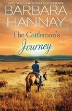 The cattleman's journey / Barbara Hannay.
