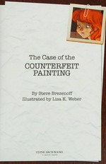 The case of the counterfeit painting / by Steve Brezenoff ; illustrated by Lisa K. Weber.