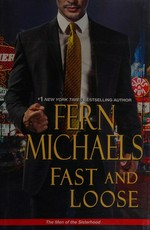 Fast and loose / Fern Michaels.