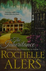 The inheritance / Rochelle Alers.