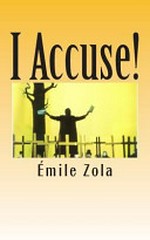 I accuse! / Émile Zola.