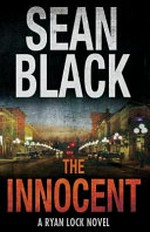 The innocent / Sean Black.