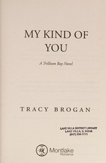 My kind of you / Tracy Brogan.