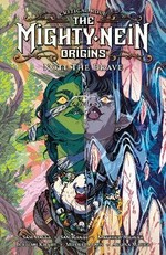 Critical role, the Mighty Nein origins, Nott the Brave / written by Sam Maggs with Sam Riegel and Matthew Mercer of Critical Role ; art by William Kirkby ; cover colors by Mildred Louis ; interior colors by Eren Angiolini ; letters by Ariana Maher.