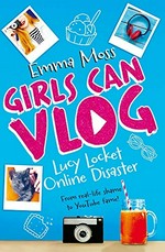 Lucy Locket, online disaster / Emma Moss.