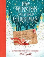 How Winston delivered Christmas / Alex T. Smith.