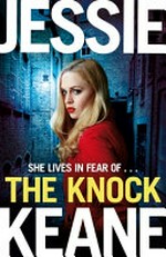 The knock / Jessie Keane.