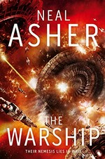 The warship / Neal Asher.