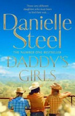 Daddy's girls / Danielle Steel.