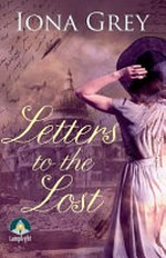 Letters to the lost / Iona Grey.