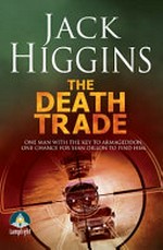 The death trade / Jack Higgins.