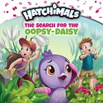 The search for the Oopsy-Daisy / by Mickie Matheis ; illustrated by Kellee Riley.