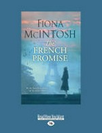 The French promise / Fiona McIntosh.