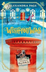 Wishyouwas / Alexandra Page ; illustrated by Penny Neville-Lee.