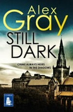 Still dark / Alex Gray.