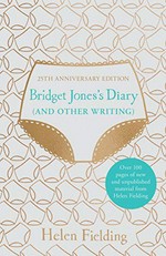 Bridget Jones's diary : (and other writing) / Helen Fielding.