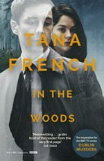 In the woods / Tana French.
