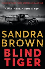 Blind tiger / Sandra Brown.