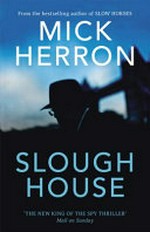Slough House / Mick Herron.