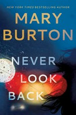 Never look back / Mary Burton.