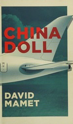 China doll : a play / by David Mamet.